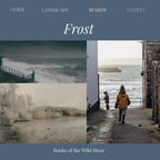 A square cover-style graphic for a photography collection titled 'Frost' from 'Books of the Wild Moor,' with a slate-blue header and footer. The center shows a collage of four winter landscape photos: a stormy sea, frosty marshland, and children walking along a path by the ocean.